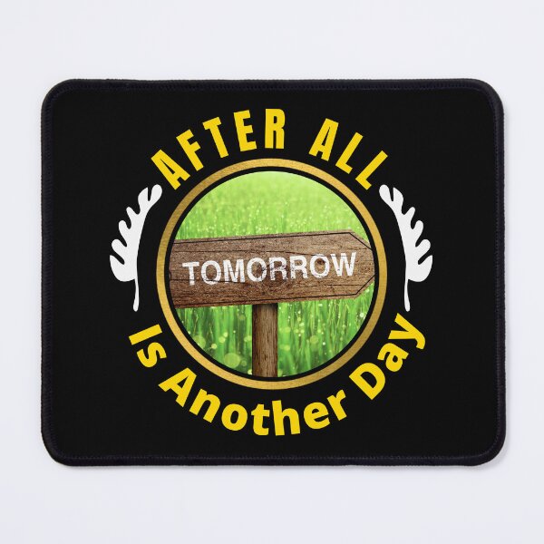 Item preview, After All Tomorrow Is Another Day - Gone With The Wind Quote | Another Day Quote designed and sold by Delandor.