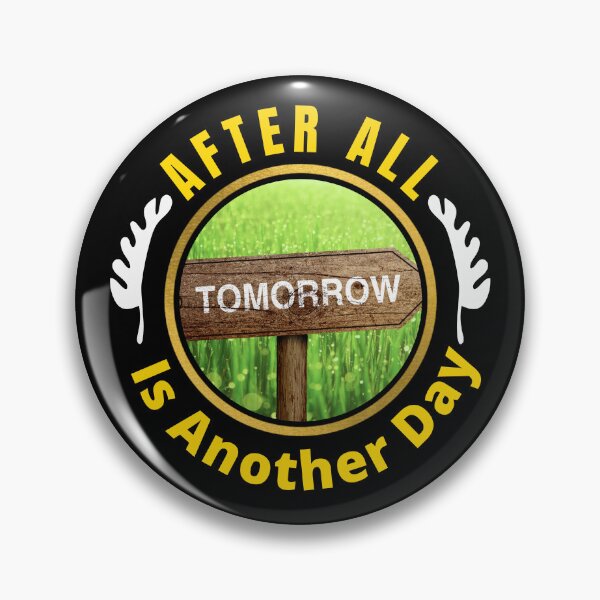 Item preview, After All Tomorrow Is Another Day - Gone With The Wind Quote | Another Day Quote designed and sold by Delandor.