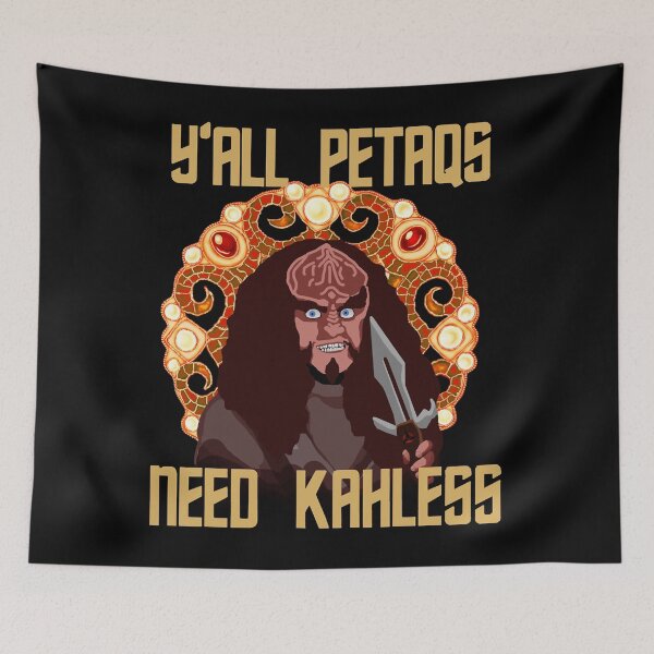 Item preview, YAll PetaQs Need Kahless designed and sold by postkely.