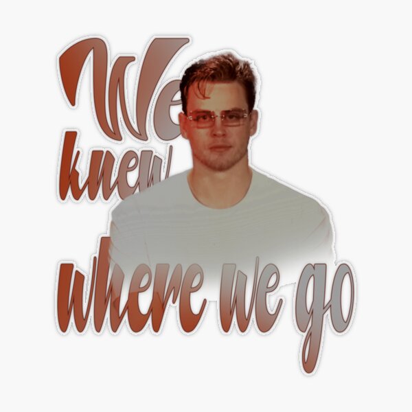 We Knew Where We Go Joe Burrow Glasses Unisex T-Shirt - Teeruto