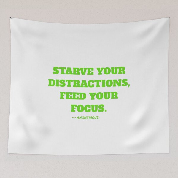 Item preview, Starve your distractions quote by anonymous. designed and sold by Aumcreations.