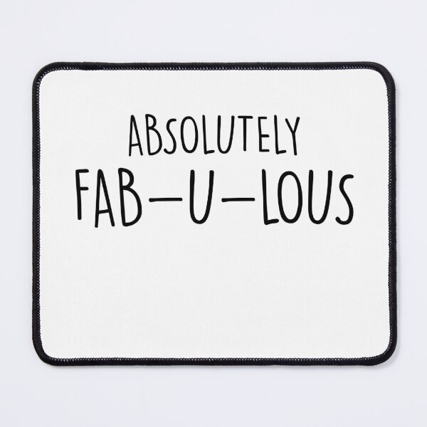Item preview, ABSOLUTELY FABULOUS designed and sold by KelliesCorner.