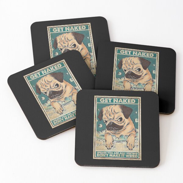 Item preview, Pug lover get naked unless you are just visiting don't make it weird designed and sold by TeganCrafford.