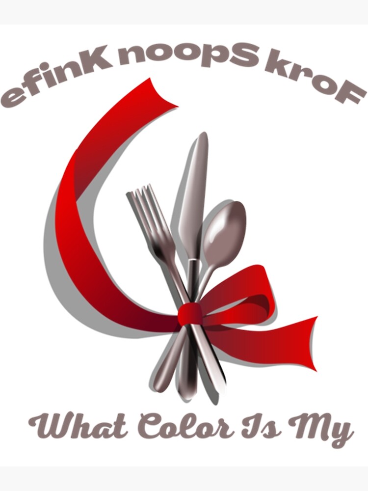 "fork spoon knife what color is my, joke, diagram " Art Print by