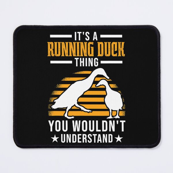 Item preview, It's A Running Duck Thing You Wouldn't Understand designed and sold by vincentalan.