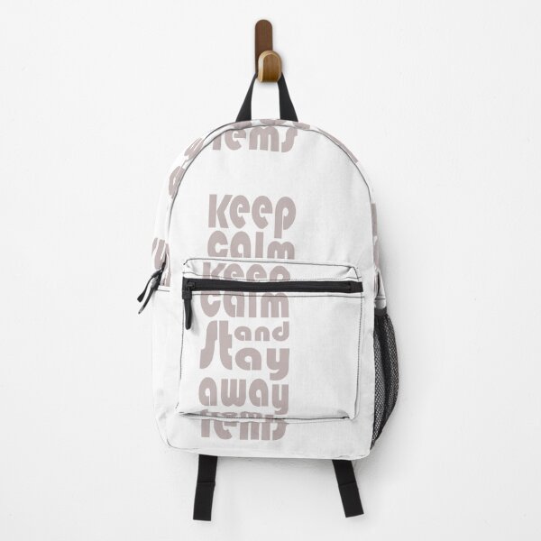 Item preview, keep calm and stay away from problems designed and sold by Ching Teoh.