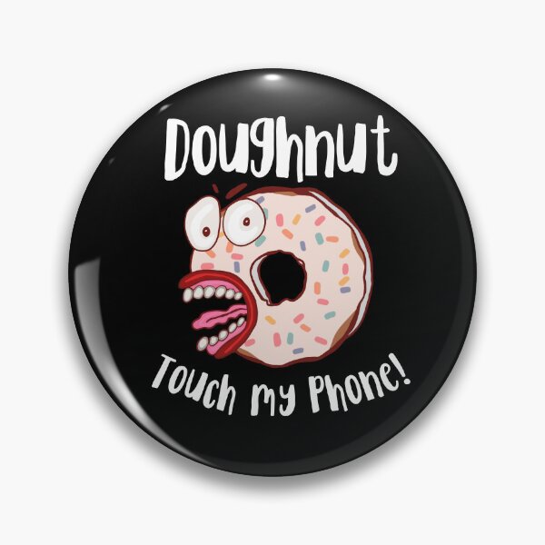 Item preview, Doughnut Touch My Phone White Letters designed and sold by wildjellybeans.