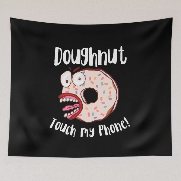 Item preview, Doughnut Touch My Phone White Letters designed and sold by wildjellybeans.