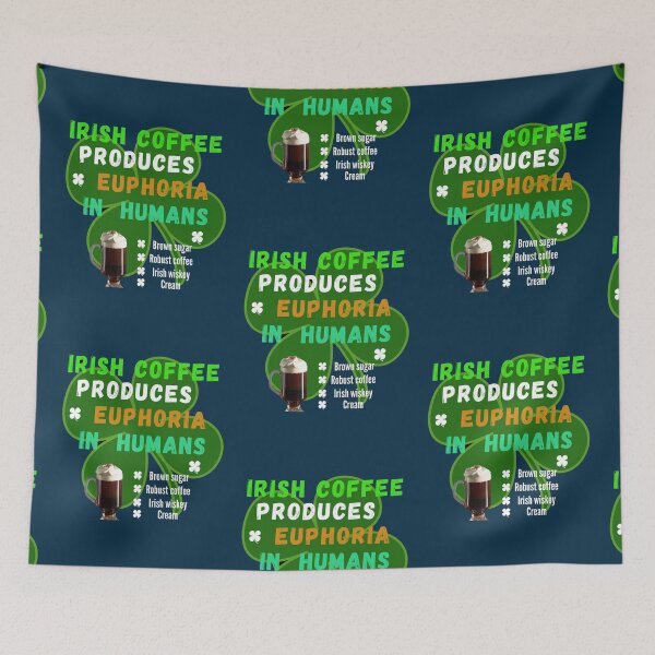 Item preview, Irish coffee produces euphoria designed and sold by rocklegends99.