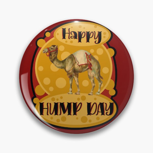 Item preview, Happy Hump Day designed and sold by sandpiperstudio.