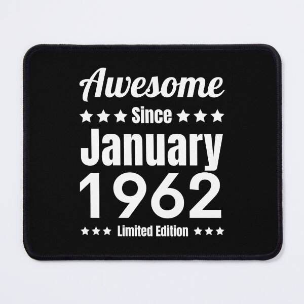 Item preview, Awesome Since January 1962 - Black White Retro Typography | 1962 Limited Edition designed and sold by Delandor.