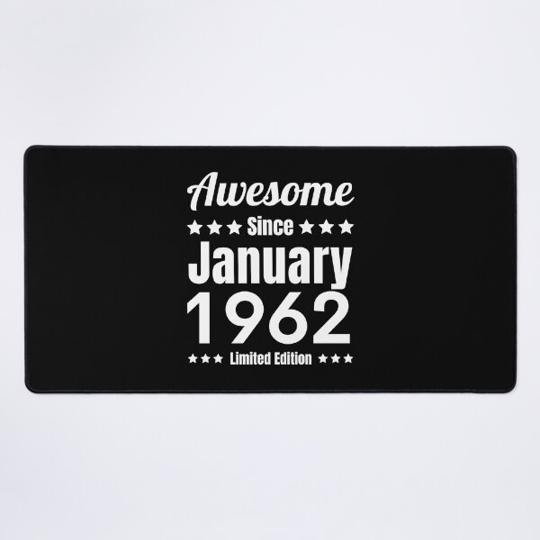 Item preview, Awesome Since January 1962 - Black White Retro Typography | 1962 Limited Edition designed and sold by Delandor.