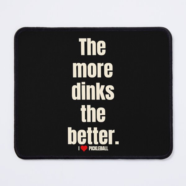 Item preview, The More Dinks The Better-Pickleball-Funny Pickleball-I love Pickleball-Pickleball Player-Retro Pickleball-Pickleball Funny designed and sold by SighFly52.