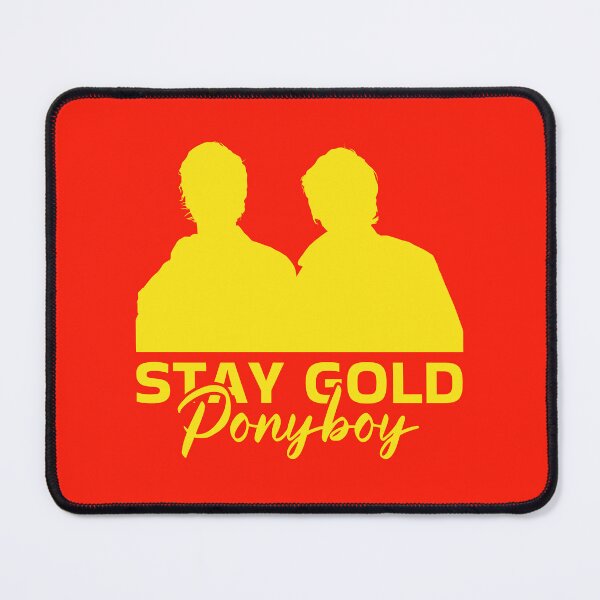 Item preview, Stay Gold Ponyboy designed and sold by BFI.