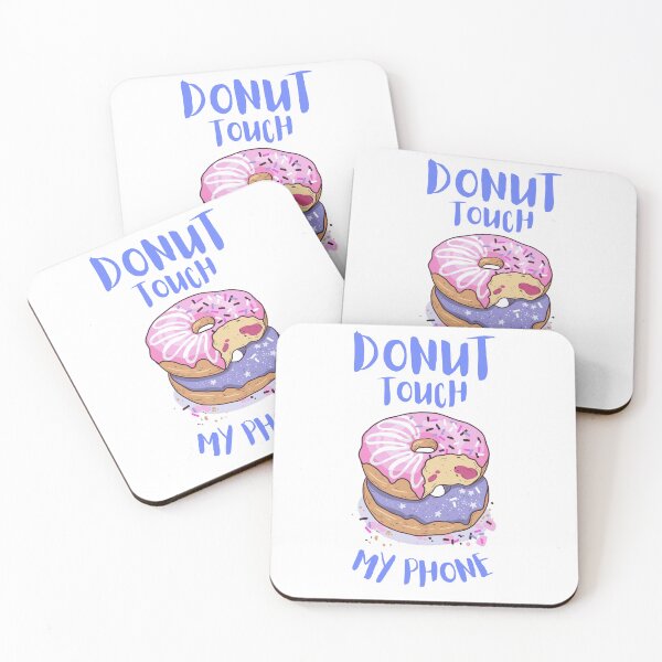 Item preview, Donut Touch My Phone designed and sold by LuckyKermit.