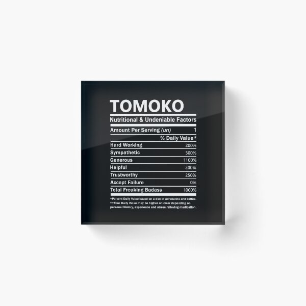 Item preview, Tomoko Name T Shirt - Tomoko Nutritional And Undeniable Factors Gift Item Tee designed and sold by lanawalton.
