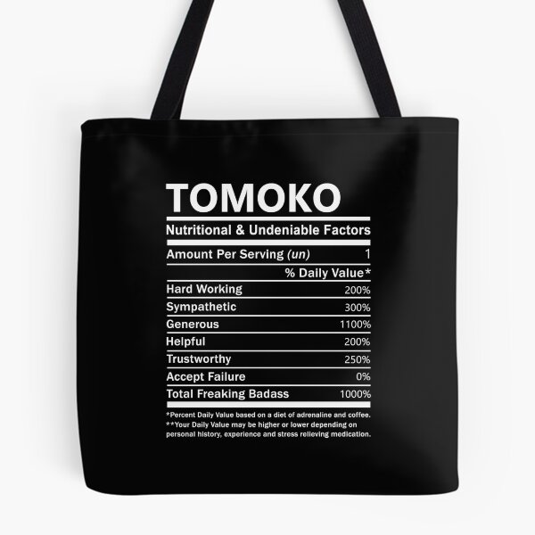 Item preview, Tomoko Name T Shirt - Tomoko Nutritional And Undeniable Factors Gift Item Tee designed and sold by lanawalton.