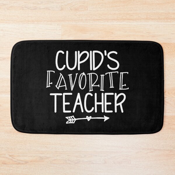 Item preview, Cupids Favorite Teacher designed and sold by PrincessBrogan.
