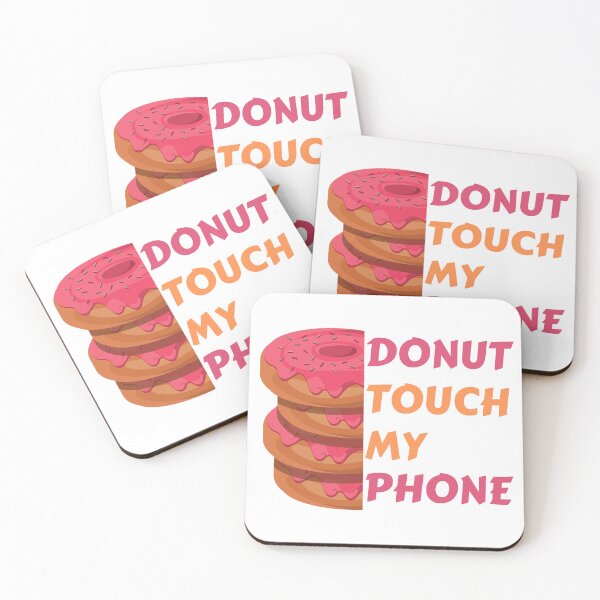 Item preview, Donut Touch My Phone Pun designed and sold by LuckyKermit.