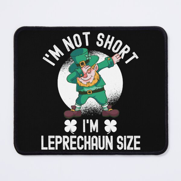 Item preview, I'm Not Short I'm Leprechaun Size St. Patricks Day designed and sold by Fabvity.