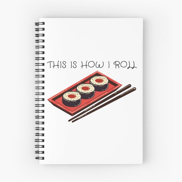 Item preview, This Is How I Roll Pun Sushi designed and sold by LuckyKermit.