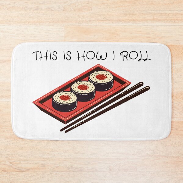 Item preview, This Is How I Roll Pun Sushi designed and sold by LuckyKermit.