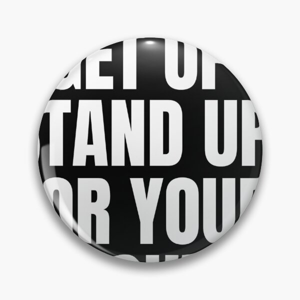 Item preview, Wake Up Get Up Stand Up For Your Rights Positive Slogan designed and sold by TheLomiLoveBus.