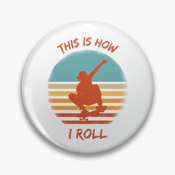 Item preview, This Is How I Roll Skateboard designed and sold by LuckyKermit.
