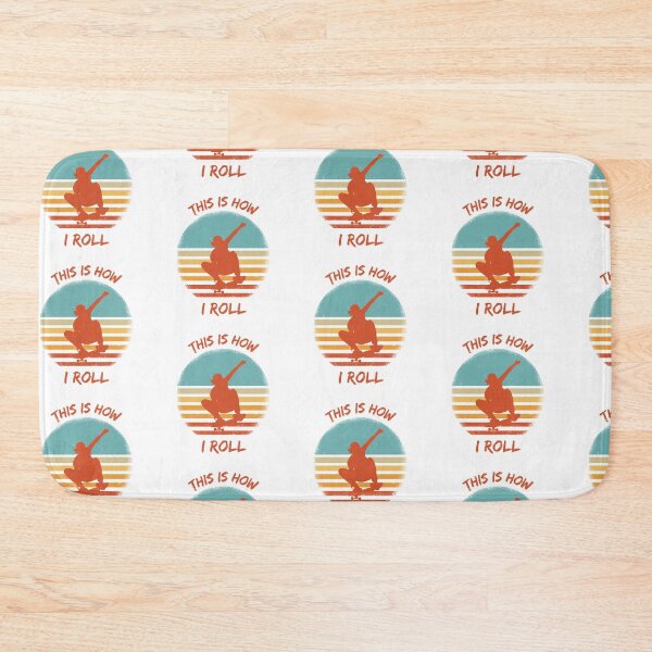 Item preview, This Is How I Roll Skateboard designed and sold by LuckyKermit.