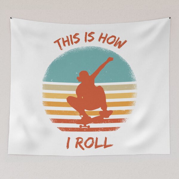 Item preview, This Is How I Roll Skateboard designed and sold by LuckyKermit.