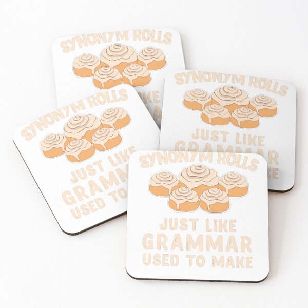Item preview, Synonym Rolls Just Like Grammar Used To Make Food  designed and sold by DonnaGKmelius88.