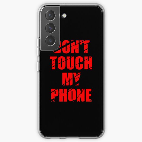 Fundas de móvil Samsung Galaxy de No Toques Mi Tel%c3%a9fono | Redbubble