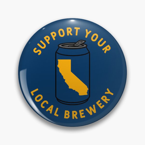 Item preview, Support Your Local Brewery California  designed and sold by fearcity.