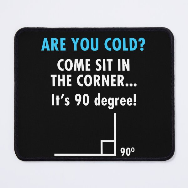 Item preview, Funny Friend Quotes Come Sit In The Corner 90 Degree designed and sold by monica1059.
