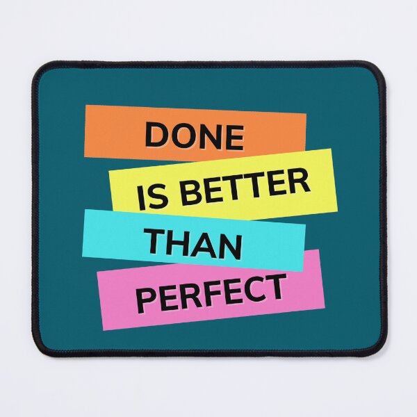 Item preview, Done is better than perfect for overthinkers everywhere designed and sold by headpossum.