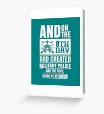 God Created Military Police copy Greeting Card