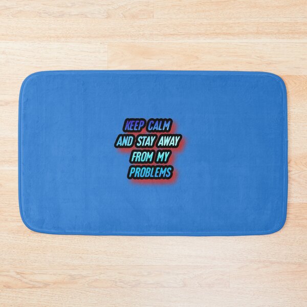 Item preview, Keep calm and stay away from problems designed and sold by Roshan Keenoo.