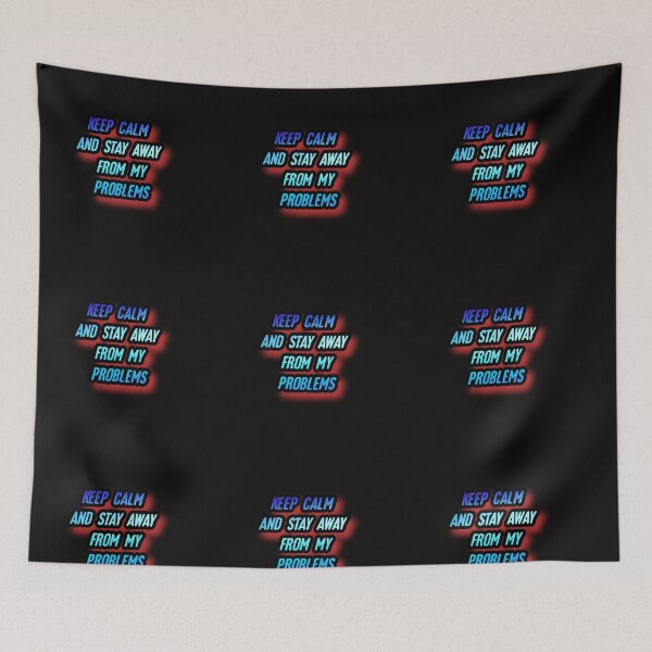 Item preview, Keep calm and stay away from problems designed and sold by Roshan Keenoo.