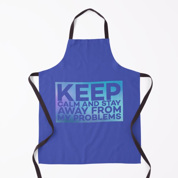 Item preview, Keep calm and stay away from problems designed and sold by Roshan Keenoo.