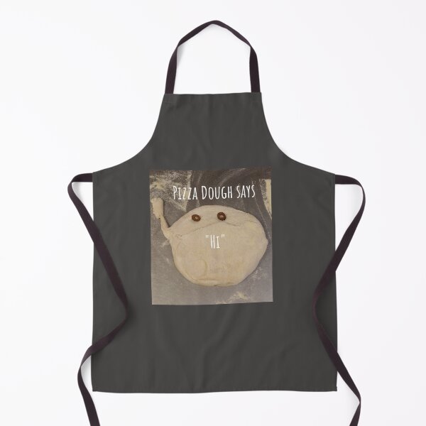 Item preview, PIZZA DOUGH SAYS HI designed and sold by builditdefendit.
