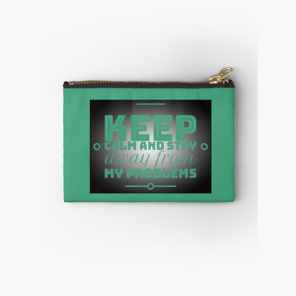 Item preview, Keep calm and stay away from problems designed and sold by Roshan Keenoo.