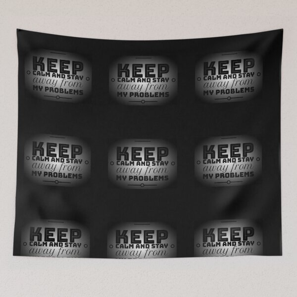 Item preview, Keep calm and stay away from problems designed and sold by Roshan Keenoo.