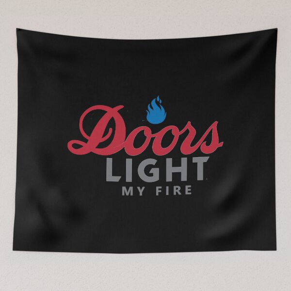 Item preview, Doors Light My Fire designed and sold by FeXep0ve.