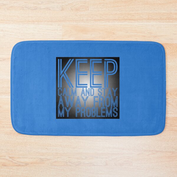 Item preview, Keep calm and stay away from problems designed and sold by Roshan Keenoo.