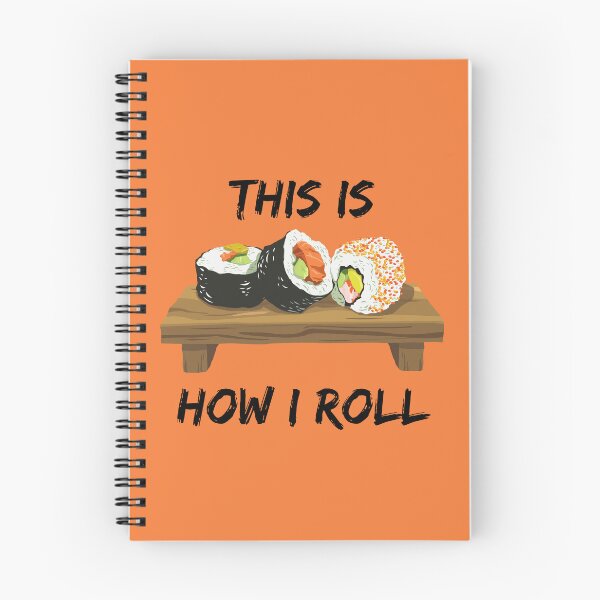 Item preview, This Is How I Roll Sushi Pieces On A Wooden Board Roll Pun In Orange designed and sold by LuckyKermit.