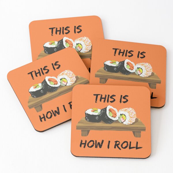 Item preview, This Is How I Roll Sushi Pieces On A Wooden Board Roll Pun In Orange designed and sold by LuckyKermit.