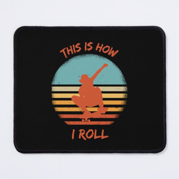 Item preview, This Is How I Roll Skateboard Pun Grunge Retro Sunset In Black designed and sold by LuckyKermit.