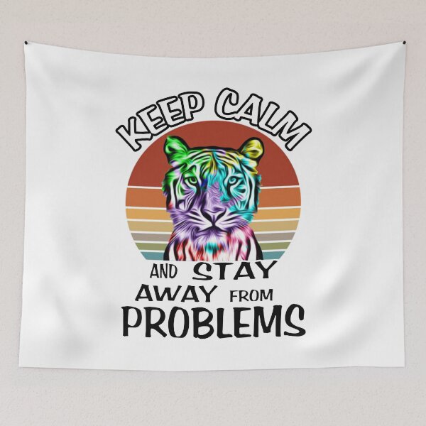 Item preview, Keep Calm And Stay Away From Problems designed and sold by VaLdoShop.