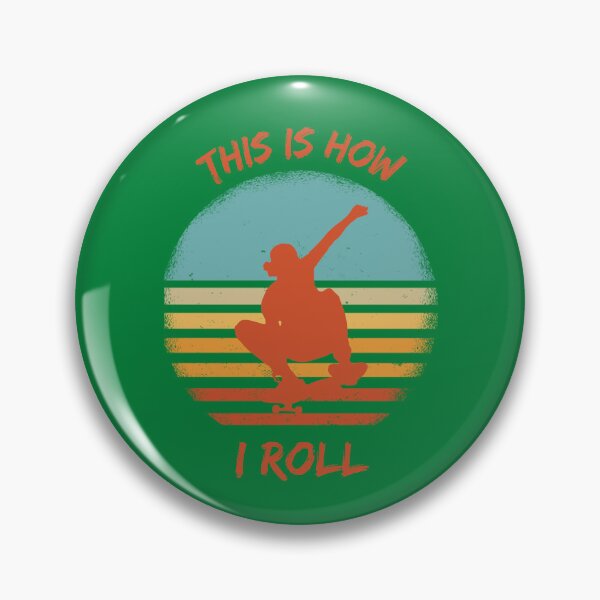 Item preview, This Is How I Roll Skateboard Pun Grunge Retro Sunset In Green designed and sold by LuckyKermit.