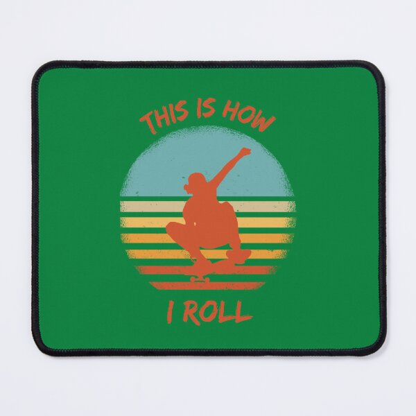 Item preview, This Is How I Roll Skateboard Pun Grunge Retro Sunset In Green designed and sold by LuckyKermit.